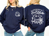 Somebody's Feral Mama Wild Mom Meme Collection For Bold Style And Cozy Comfort Sweatshirt