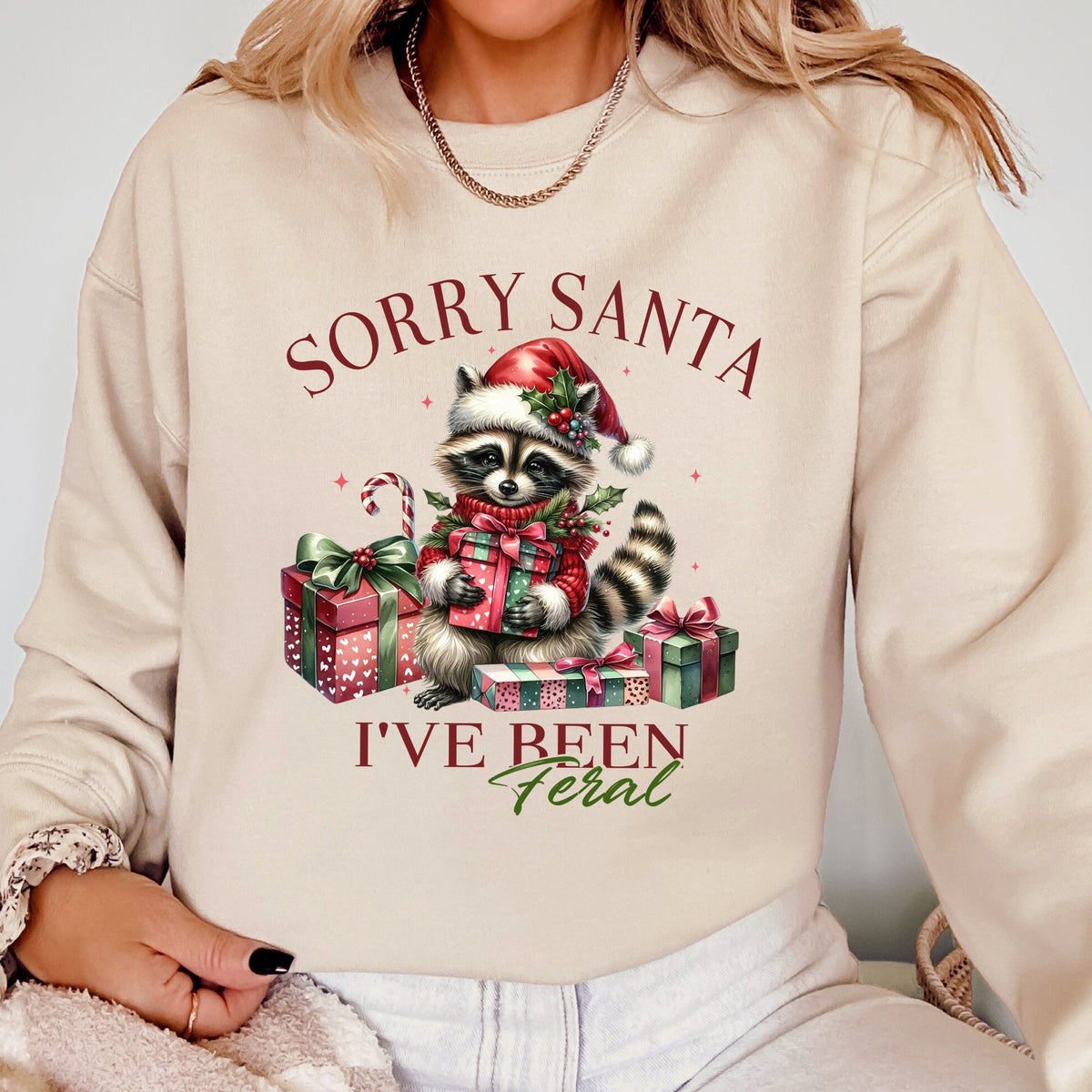 Sorry Santa, I've Been Feral Raccoon With Presents For Christmas Holiday Sweatshirt