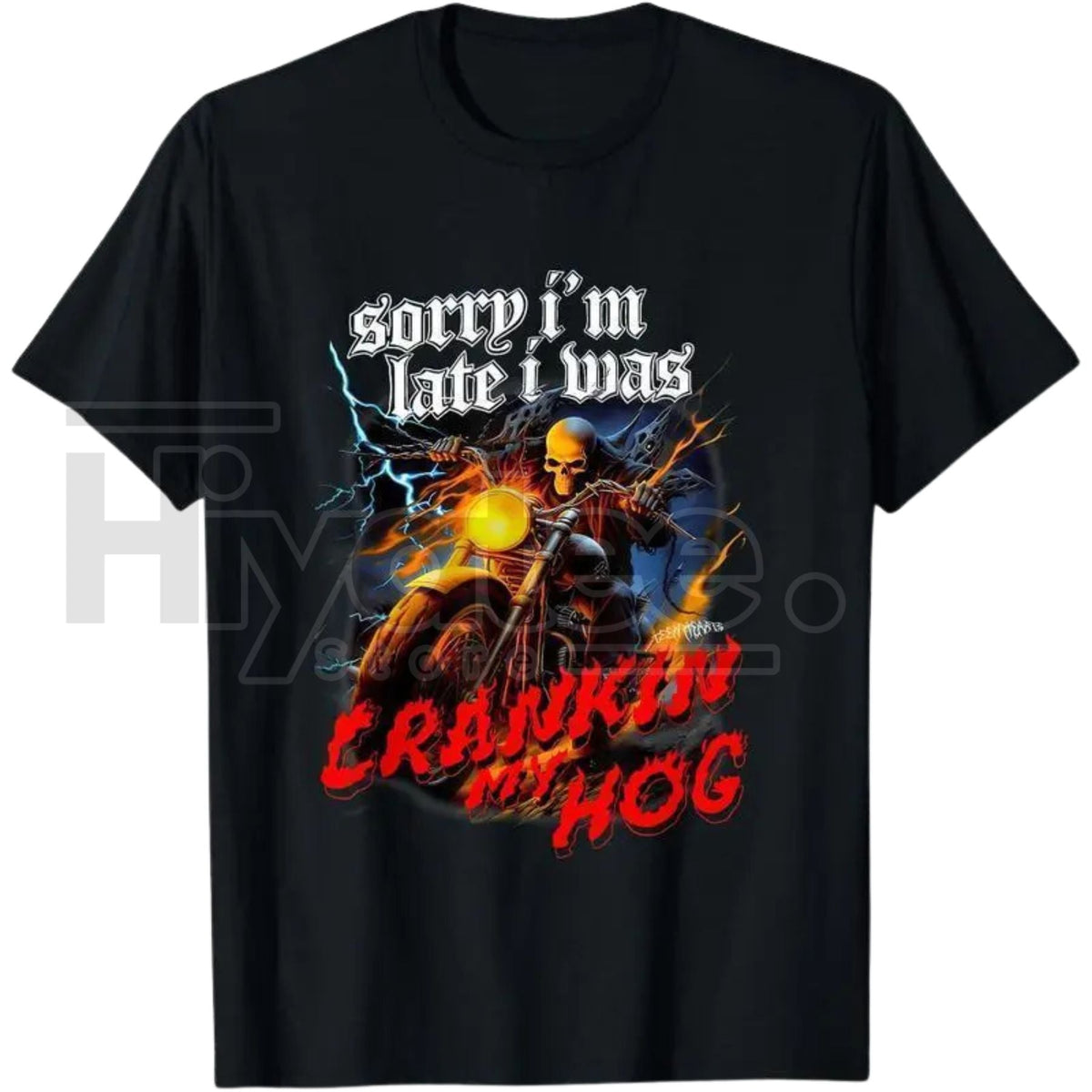 "Sorry I’m Late I Was Crankin My Hog" Funny Skeleton Motorcycle Men's T-Shirt