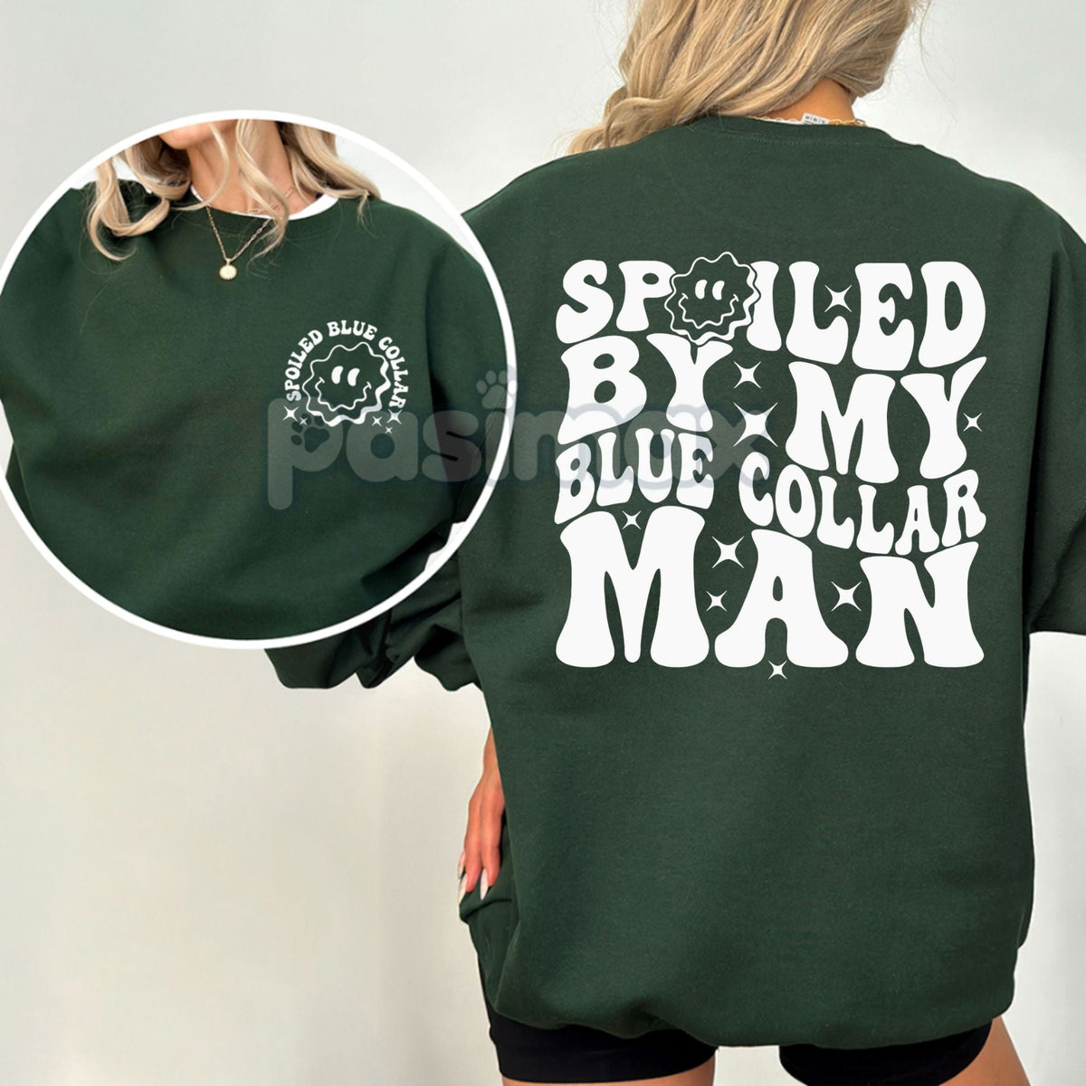 Spoiled By My Blue Collar Man Sweatshirt – Proud & Cozy Top