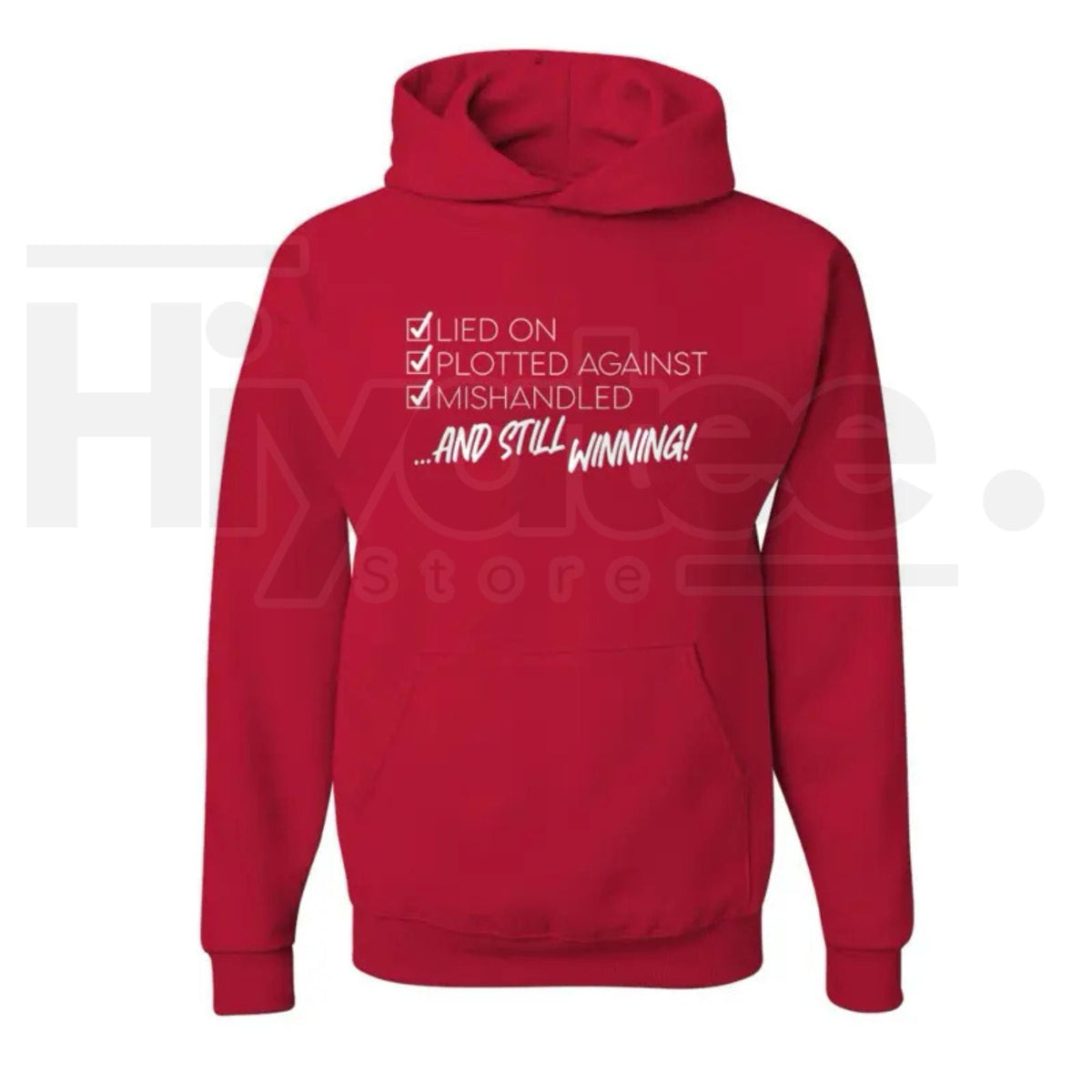 "Still Winning" Motivational Hoodie – Resilience Streetwear, Lied On Plotted Against Pullover for Men & Women