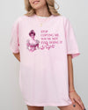 Stop Copying Me, You're Not Even Doing It Right - Bold Quote For Sass Lovers Comfort Colors Tee