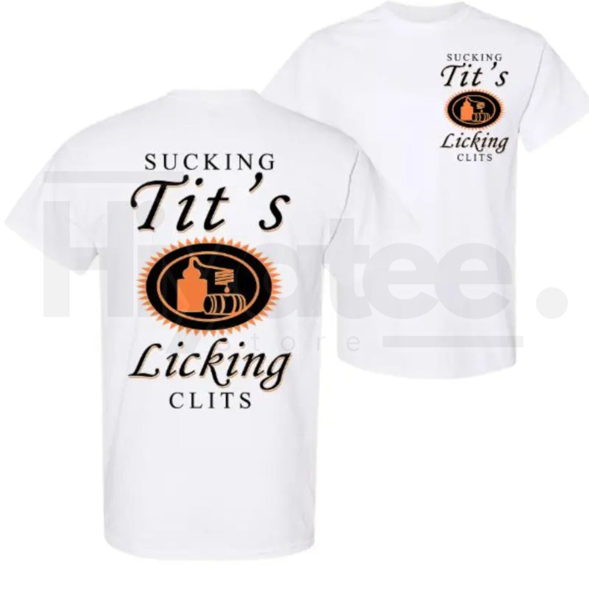 "Sucking T and Licking C" Funny Tito Drinking Humor – Double-Sided Party Top