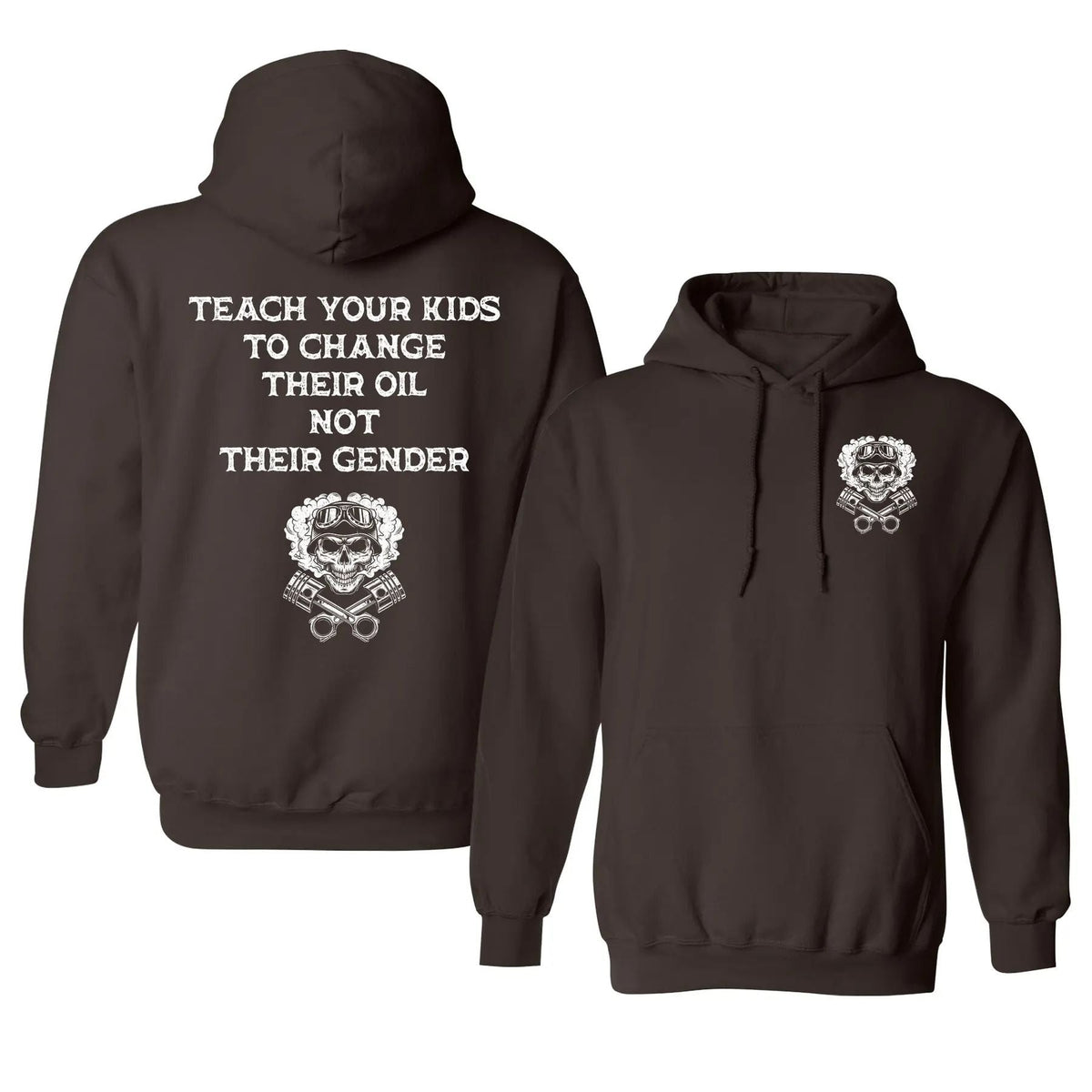 Teach Your Kids To Change Their Oil Not Their Gender Hoodie – Bold Statement Graphic Unisex Cotton Blend Pullover