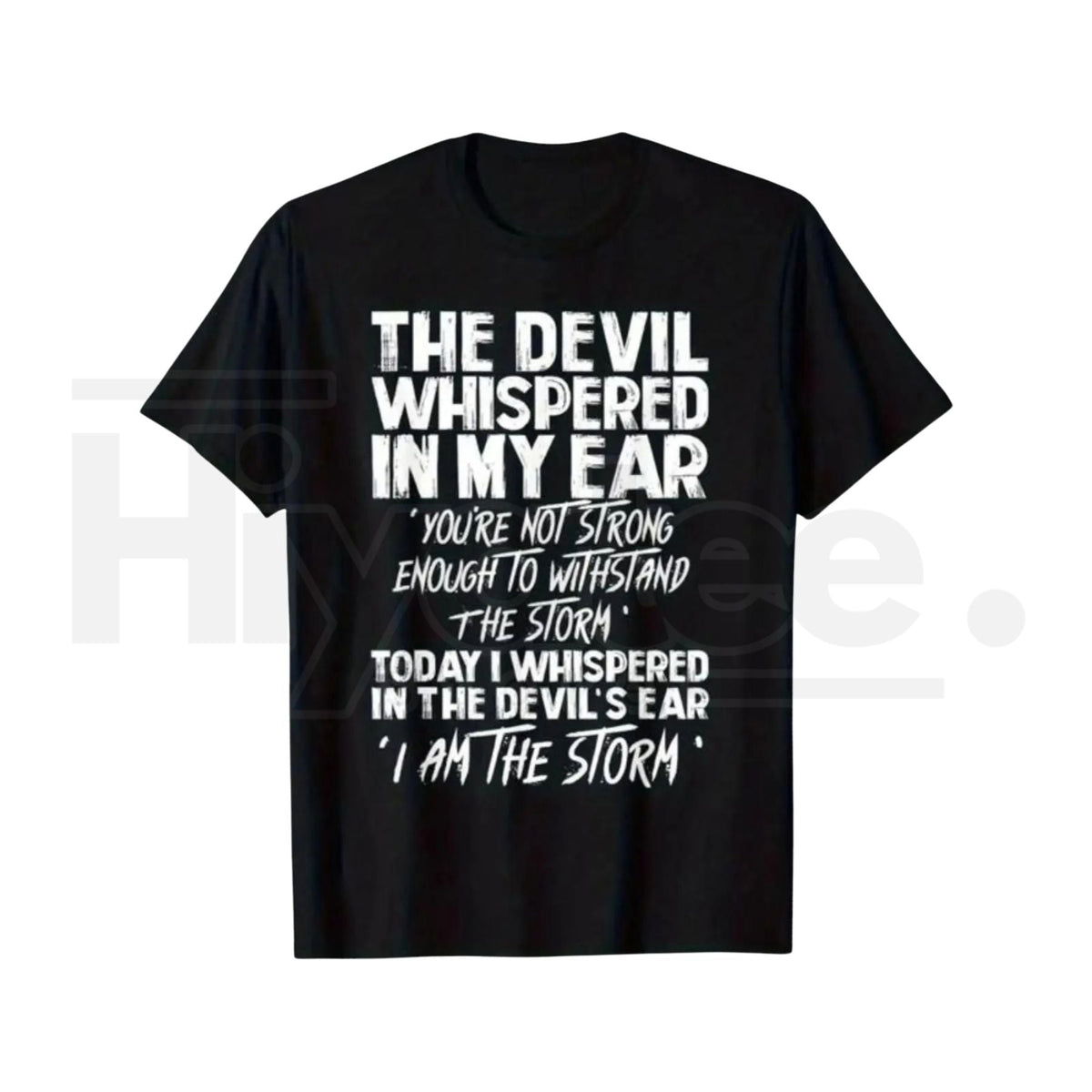"The Devil Whispered In My Ear" Bold Funny Quote Statement