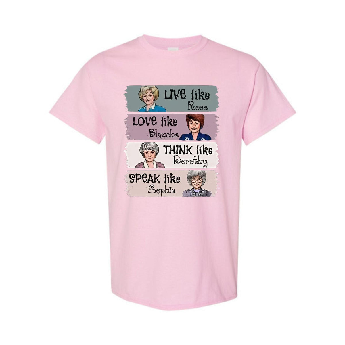 "The Golden Girls" T-Shirt - "Live Like Rose" Fan Merch, Unisex Classic TV Show Tee