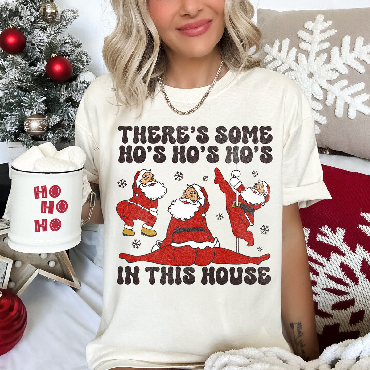 There's Some Ho's In This House Santa Dancing Twerk Retro Naughty Comfort Colors Tee