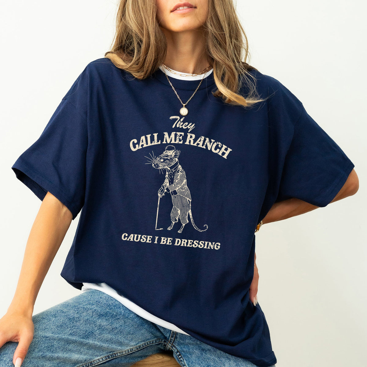They Call Me Ranch Rat Meme Aesthetic Funny Design Laughs All Day Comfort Colors Tee