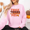Thick Thighs and Pumpkin Pies Fall Vibes Sweatshirt
