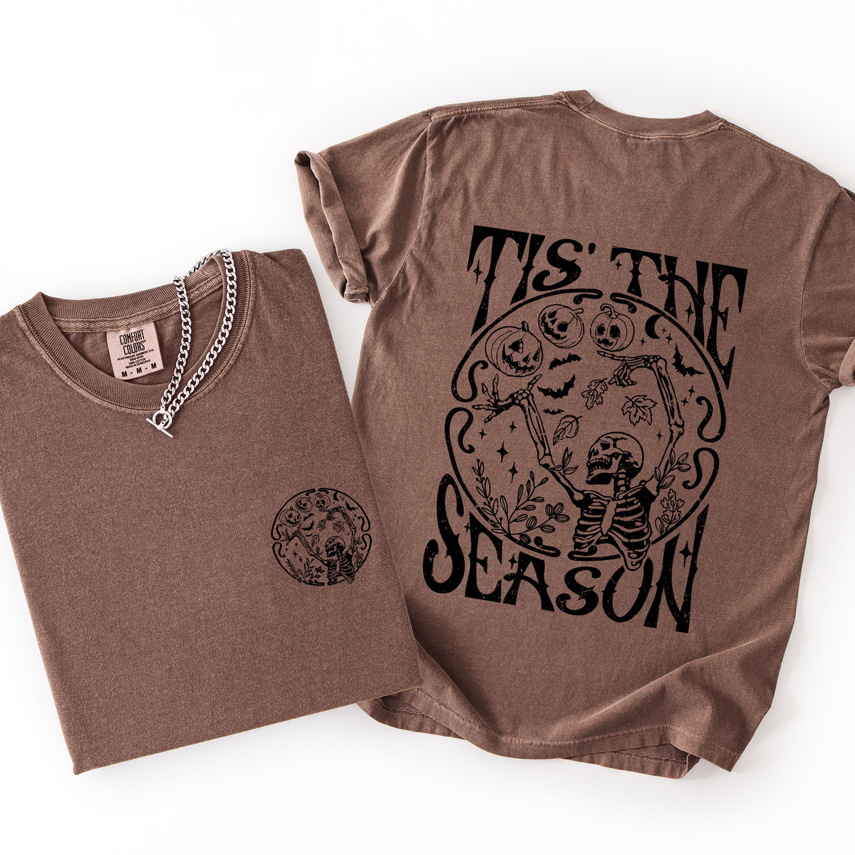Tis The Season Front And Back Spooky Skeleton Funny Halloween Graphic Illustration Comfort Colors Tee