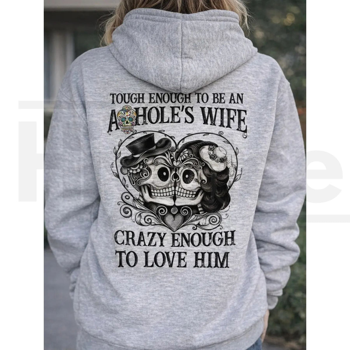 "Tough Enough To Be An A*hole's Wife" Hoodie – Funny Valentine’s Day Gift For Her