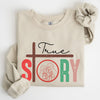 True Story Cross Nativity Christmas Christian Gospel Faith Holiday Edition Sweatshirt