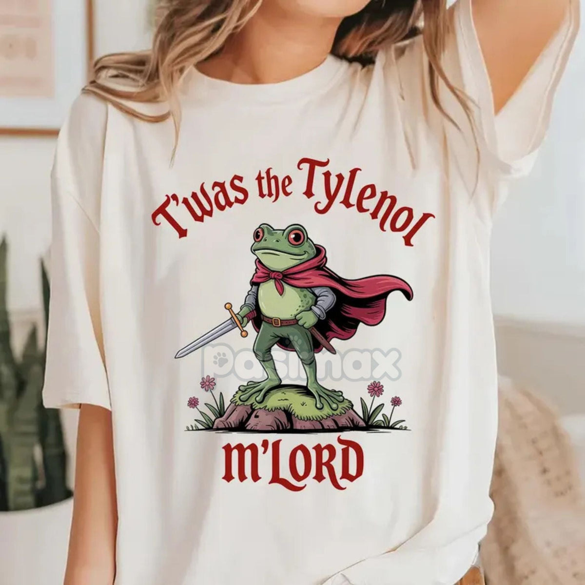 "Twas the Tylenol M'lord" Funny Anti RFK Jr. Frog Liberal Meme shirt - Vaccine Awareness Satirical Tee