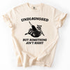 Undiagnosed, But Something Ain't Right, Raccoon Illustrated Graphic Comfort Colors Tee
