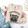 Undiagnosed But Something Ain't Right Raccoon Sweatshirt: Quirky Rock On Animal Crewneck