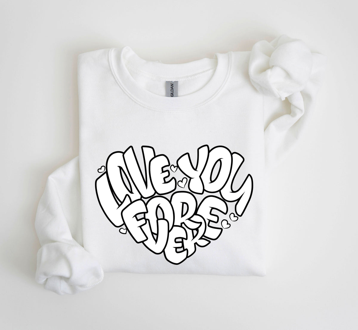 I Love You Forever Retro Valentine's Day Graphic Sweatshirt Vintage Inspired Cozy Fleece Lined Plush Comfort Warmth