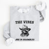 Vibes Are In Shambles Raccoon Meme Collector's Edition Cozy Nights Limited Run Sweatshirt