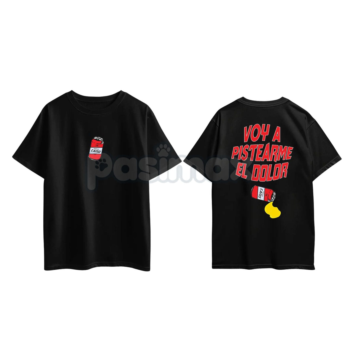 "Voy A Pistearme El Dolor" Graphic T-Shirt - Regional Mexican Music Merch - Funny Spanish Drinking Tee