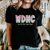 We Do Not Care Club WDNC Graphic Tee