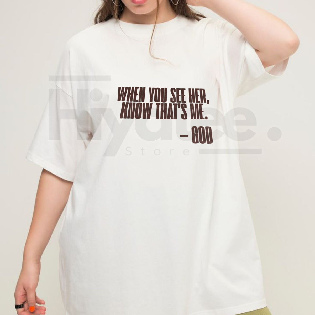 "When You See Her" God T-Shirt – Inspirational Christian Graphic Tee