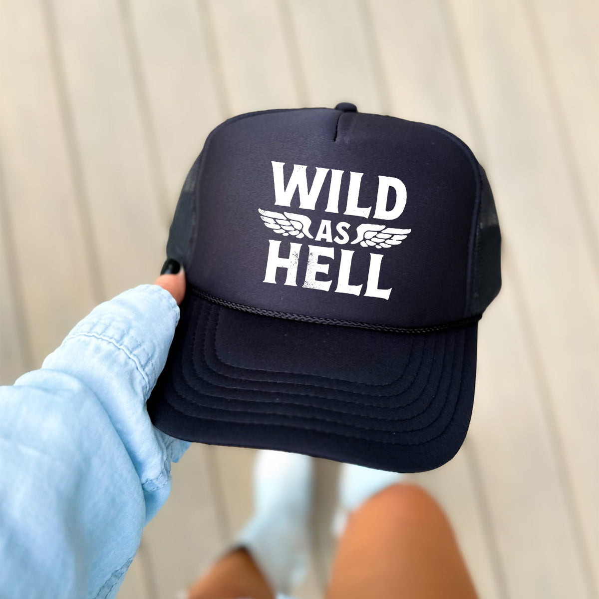 Wild As Hell, Sassy, Funny Bold Attitude Graphic That Stands Out In Any Crowd Trucker Hat