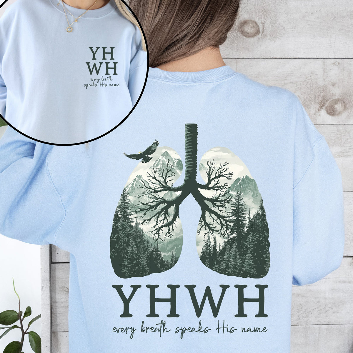 YHWH Lungs Christian Front and Back Every Breath Speak His Name Hebrew Name of God Sweatshirt