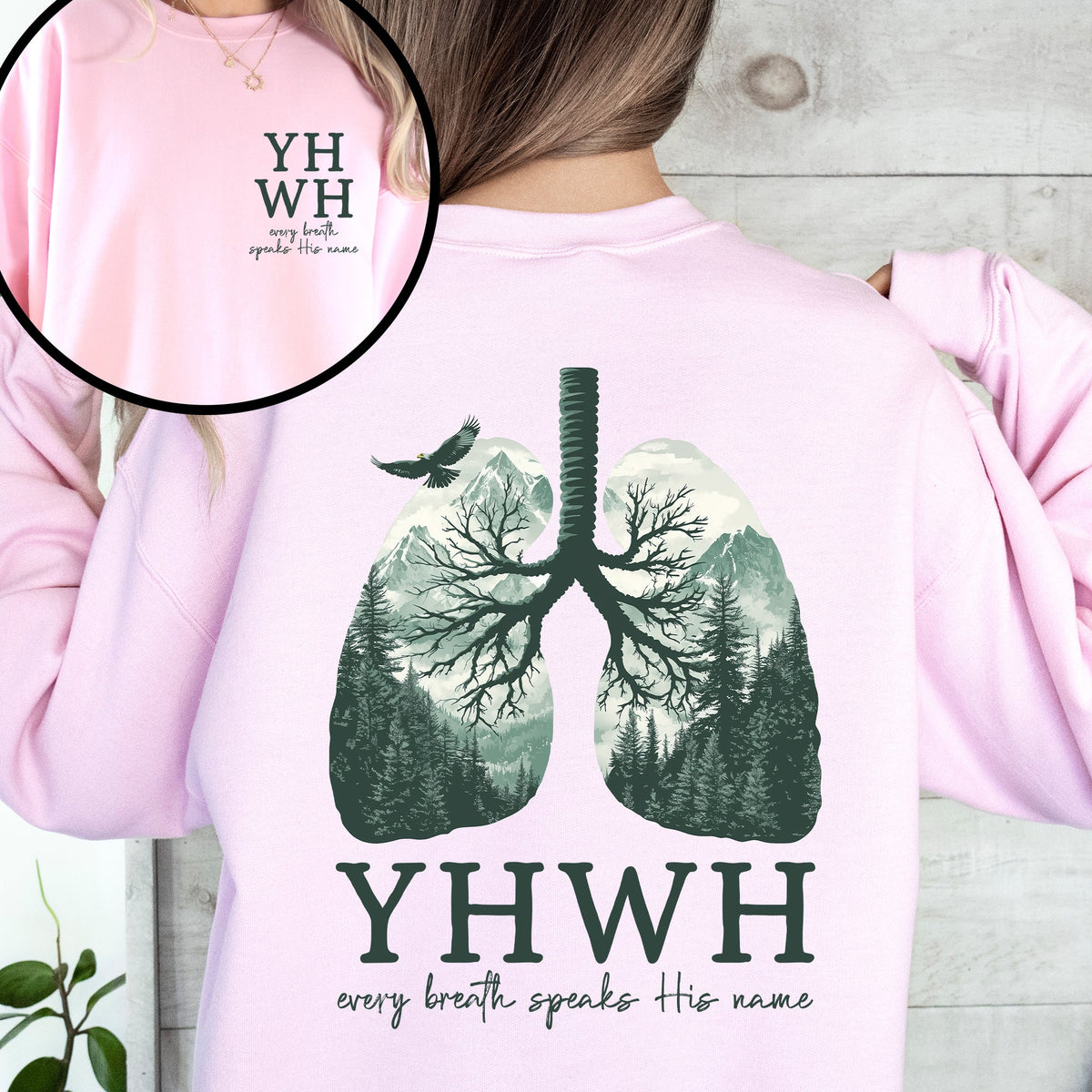 YHWH Lungs Christian Front and Back Every Breath Speak His Name Hebrew Name of God Sweatshirt