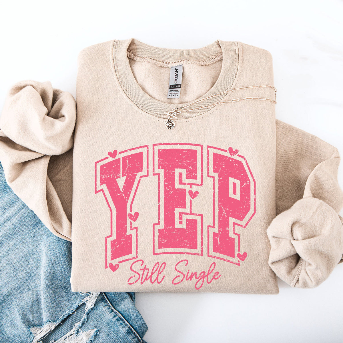 Yep Still Single Funny Valentine's Day Love Single Hearts Graphic Cozy Sweatshirt