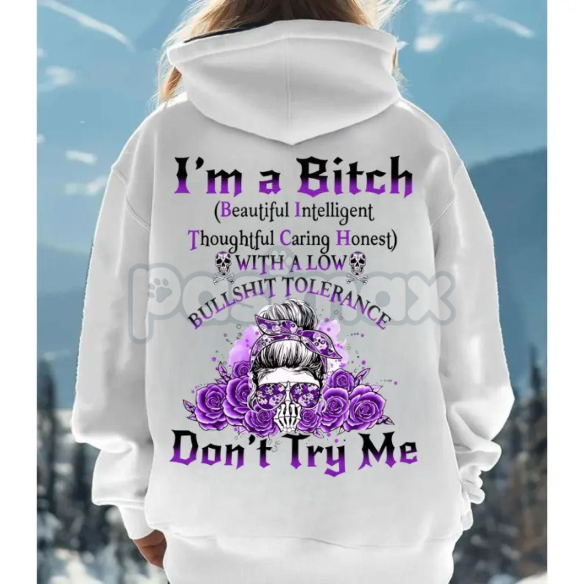 "Yes I’m a B Flower Skull" All Over Print Hoodie – "Don't Try Me I'm The B*tch" Gen X Statement Pullover, Unisex Edgy Streetwear