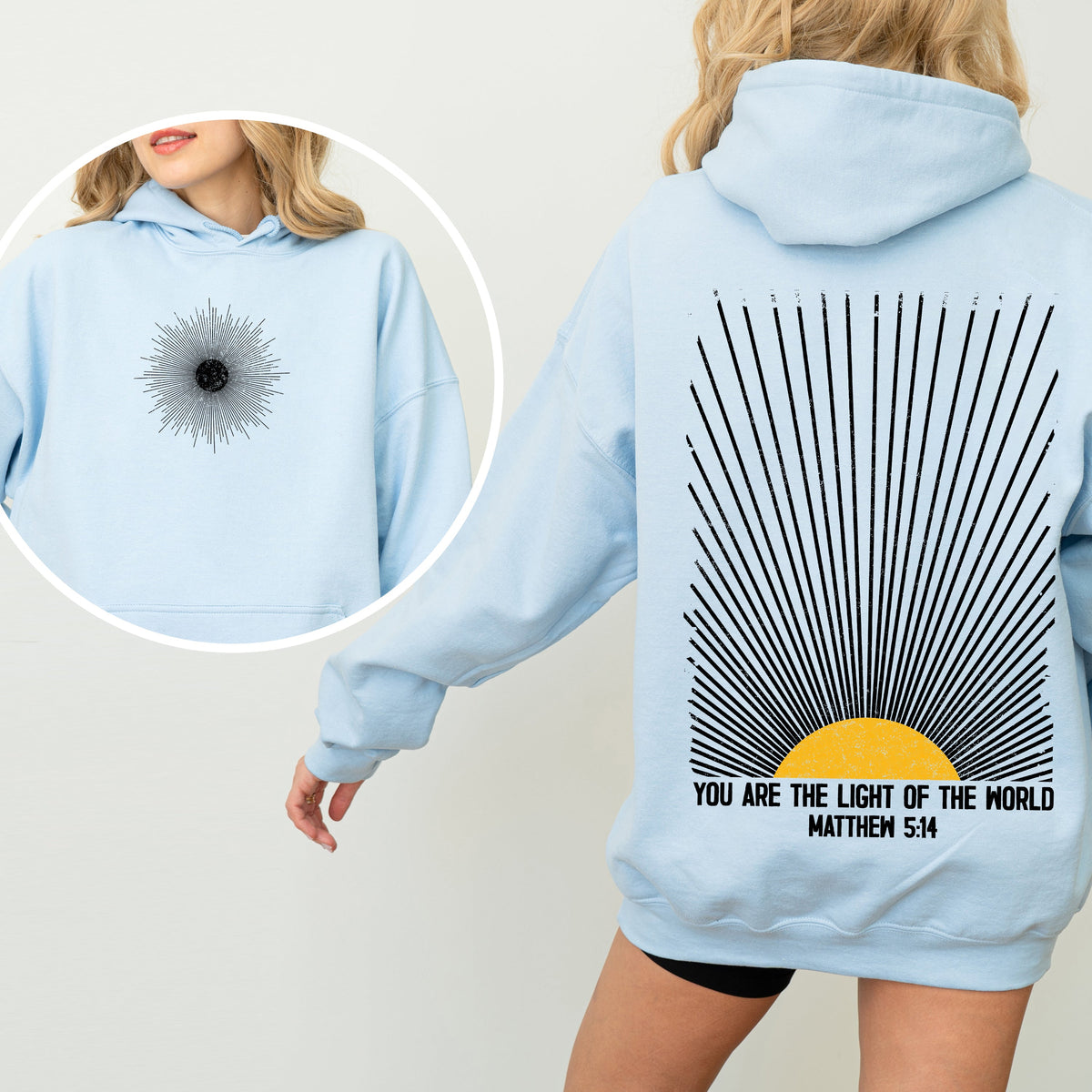 You Are The Light Of The World Faith Christian Bible Religious Faith Statement Hoodie