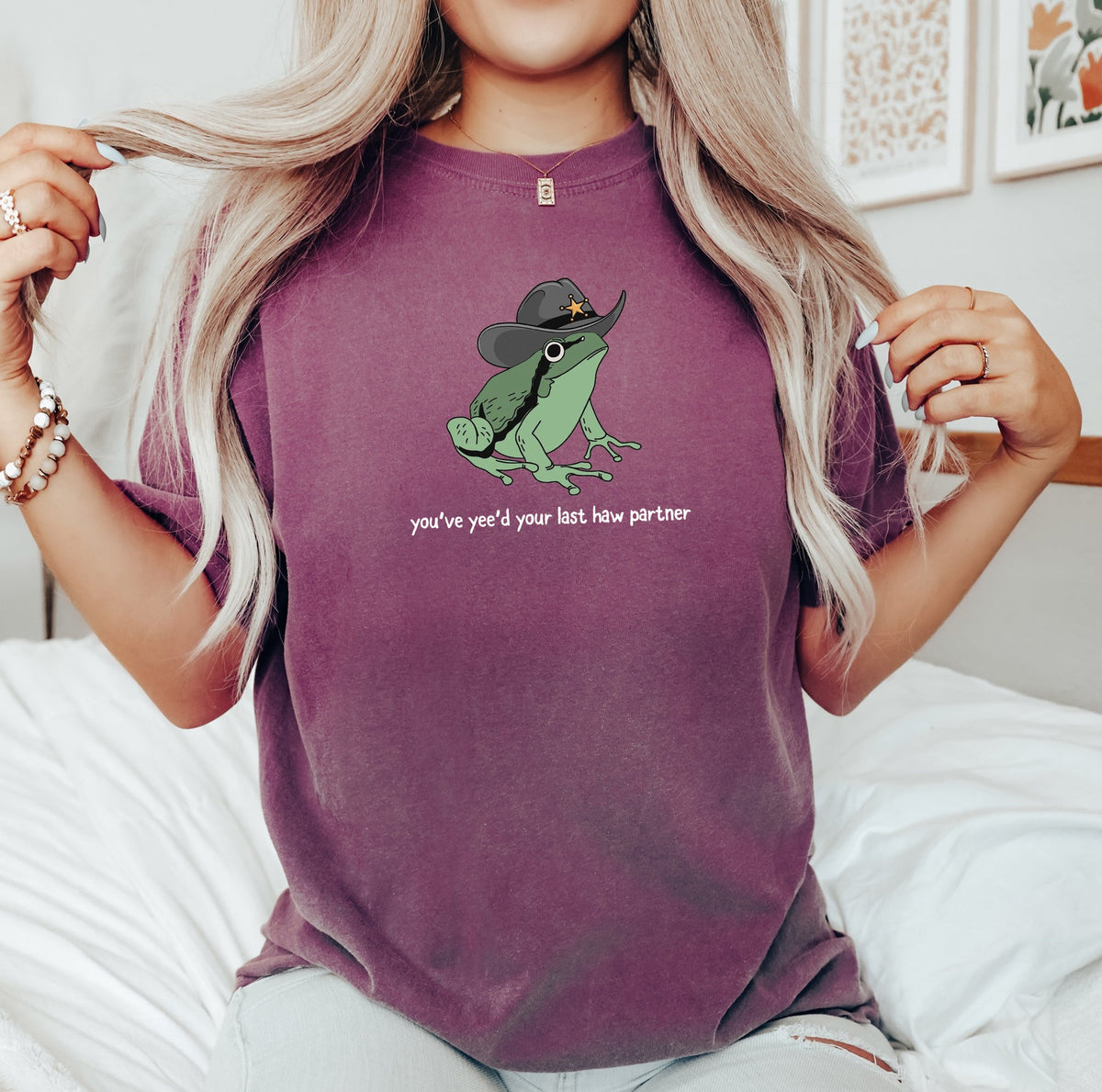 You Just Yee'd Your Last Haw Partner, Cowboy, Frog Comfort Colors Tee