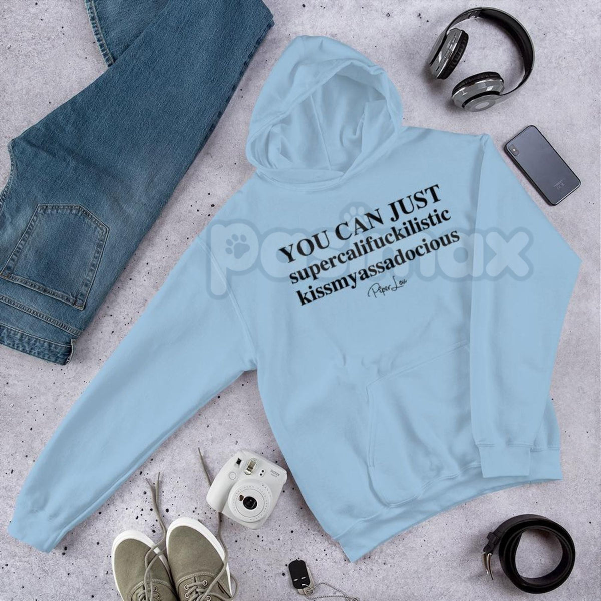 "You Can Just Supercalifuckalistic" Graphic Hoodie – Funny Sarcastic Adult Humor Pullover, Rude Fairy Tale Slogan Apparel, Unisex
