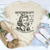 B-tchcraft The Art Of Pissing People Off While Smiling Sweetly Tee