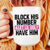 Block His Number Ceramic Mug 15 oz