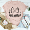 Blue Collar Wives Social Club Tee