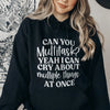 Can You Multitask Hoodie