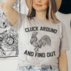 Cluck Around And Find Out Tee