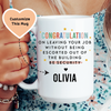 Coworker Leaving Custom Mug