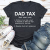 Dad Tax Graphic Tee