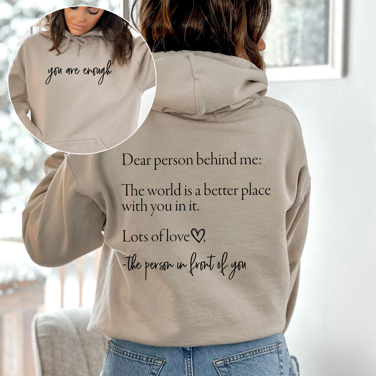 Dear Person Behind Me You Are Enough Positivity Kindness Mental Health Graphic Hoodie