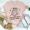 Diagnosed With Slay Dhd Tee