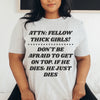 Don't Be Afraid To Get On Top Tee