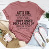 Emotional Issues Tee