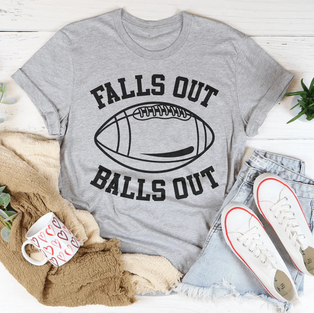 Fall's Out Balls Out Tee