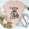 Feeling Feral Tee