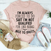 Force To Be Nice Tee