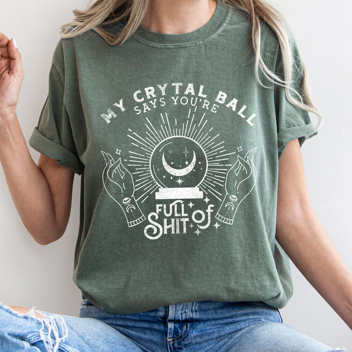 My Crystal Ball Says You're Full Of Shit Retro Halloween Spooky Night Comfort Colors Tee