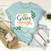 His Grace Is Enough Tee