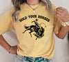 Hold Your Horses Comfort Colors Tee