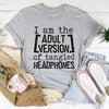 I Am The Adult Version Of Tangled Headphones Tee